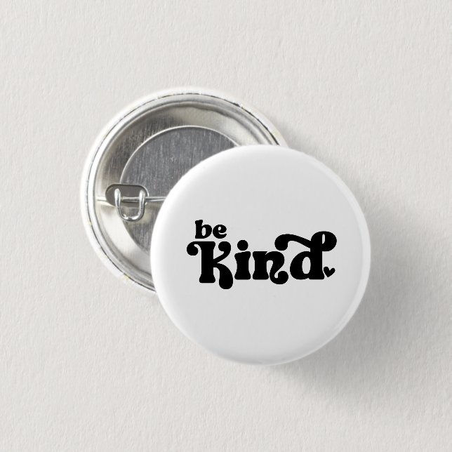 Be Kind Minimalist  – Bold Black Kindness Button (Vorne & Hinten)