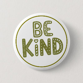 Be Kind Positive Kindness Reminder Button