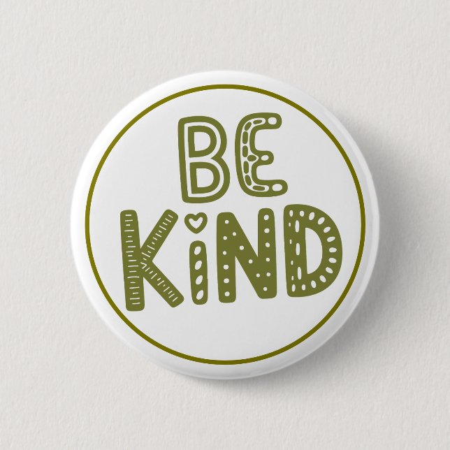 Be Kind Positive Kindness Reminder Button (Vorderseite)