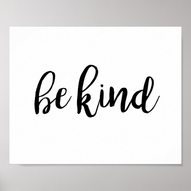 Be Kind Quote Typography Inspirational Kindness Poster (Vorne)