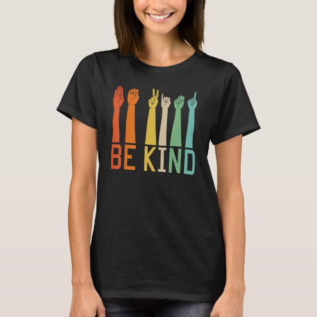Be Kind Sign Language Hand Talking Teachers Interp T-Shirt (Vorderseite)