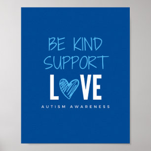 be kind.support.Liebe autismus Poster & Prints
