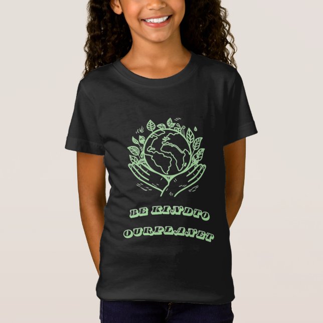 Be Kind to Our Planet: Caring Hands Earth Tee (Vorderseite)