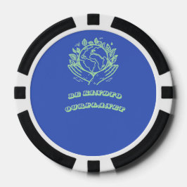 Be Kind to Our Planet: Caring Hands Earth Tee Pokerchips