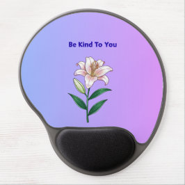 Be Kind To You Lily Self-Care Phone Case Gel Mousepad