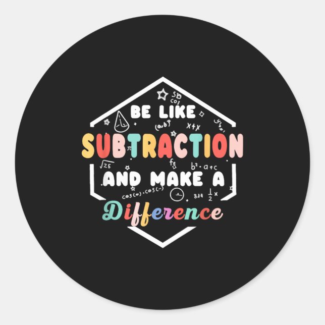 Be Like Subtraction Math Quote Chalkboard Teacher  Runder Aufkleber (Vorderseite)