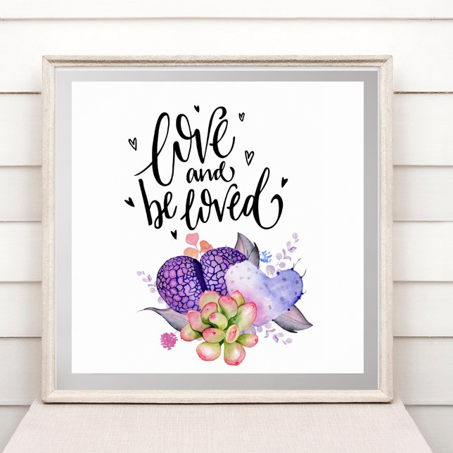 Be Love Succulents Square Poster (Von Creator hochgeladen)