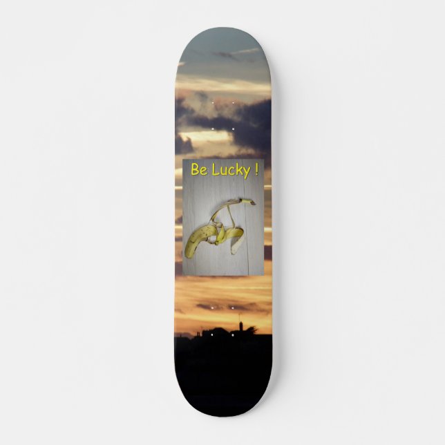 Be Lucky !  Skateboard (Vorne)