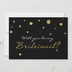 BE MEINE BRIDESMAID Black & Gold Glitzer Modern Ca Einladung