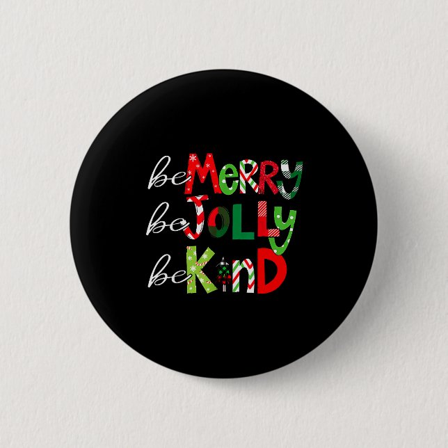 Be Merry Be Jolly Be Kind Merry Christmas Teacher  Button (Vorderseite)