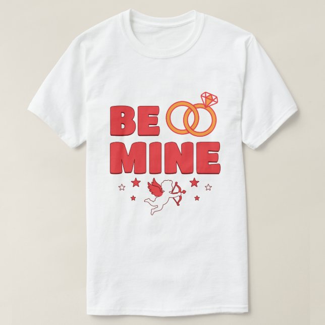 Be Mine, Cute cupid Valentines  T-Shirt (Design vorne)