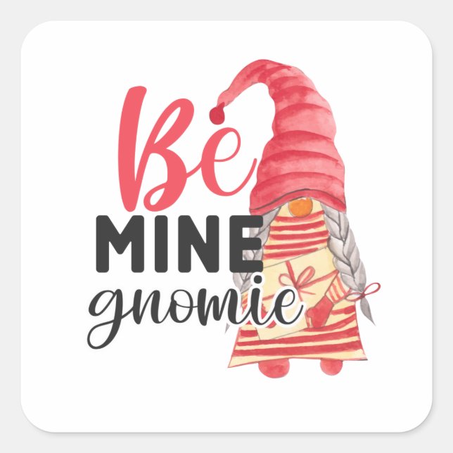 Be Mine Gnome Quadratischer Aufkleber (Vorderseite)