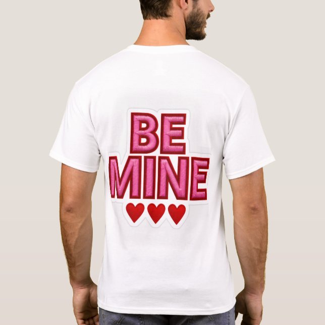 Be Mine Valentine Men’s T-Shirt Romantic Heart tee (Rückseite)