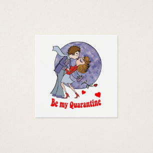 Be my Quarantine lustige Valentine 2021