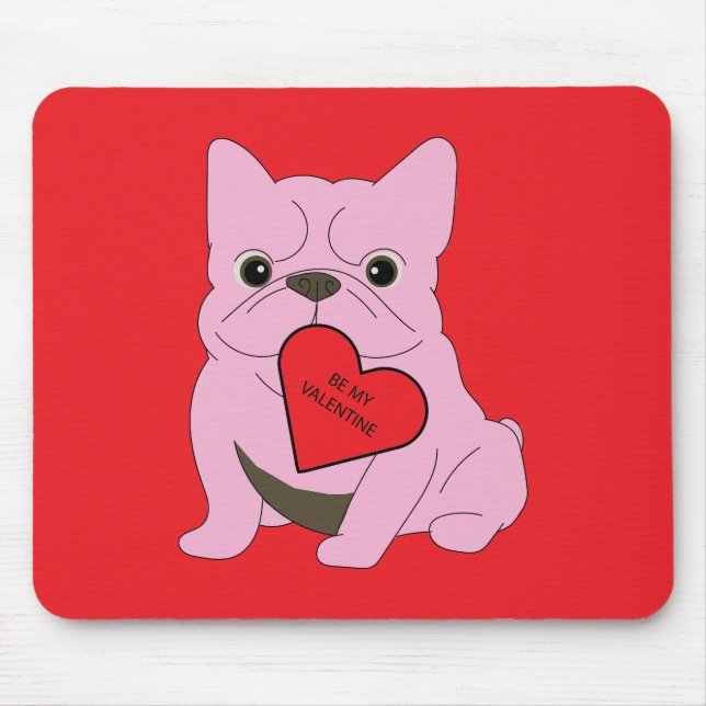 Be my Valentine, dog Mousepad (Vorne)