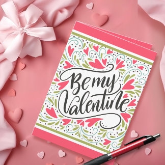 Be My Valentine Folded Valentine's Day Greeting  Karte