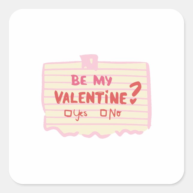 Be My Valentine Quadratischer Aufkleber (Vorderseite)