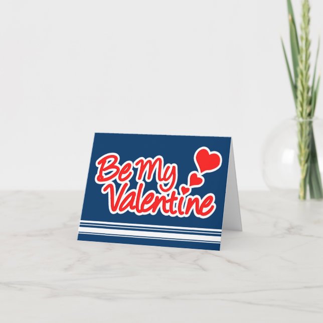 "Be my Valentine" rote und weiße auf blaue Karte (Vorderseite)