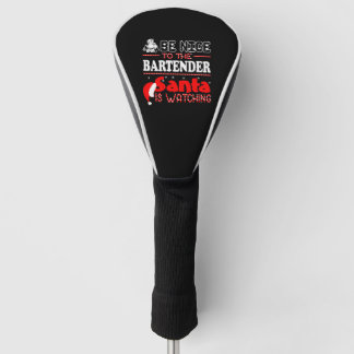 BE Nice To The Barkeeper Golf Headcover