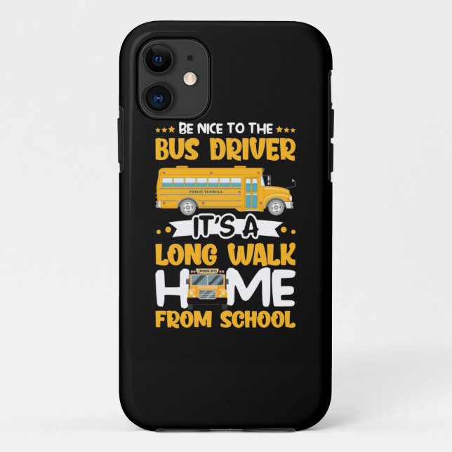 Be Nice To The Bus Driver Case-Mate iPhone Hülle (Rückseite)