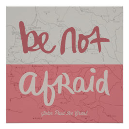 Be not afraid poster