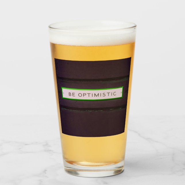 Be Optimistic Positive Words Rustic Look Glas (Vorne (Gefüllt))