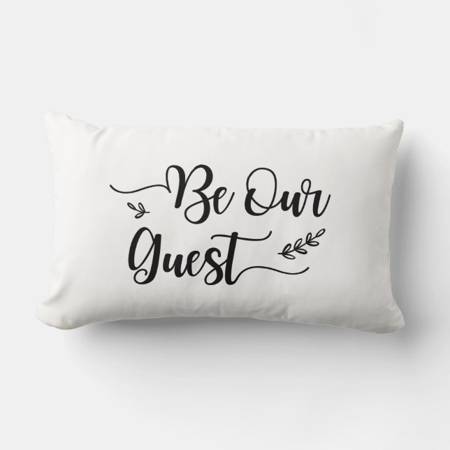"Be Our Guest" Lendenkissen (Vorderseite)