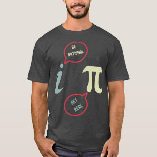 Be Rational Get Real Funny Mathe Joke Stats Pub 1 T-Shirt