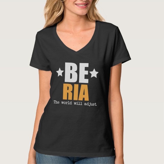 Be Ria The World Will Adjust T-Shirt (Vorderseite)