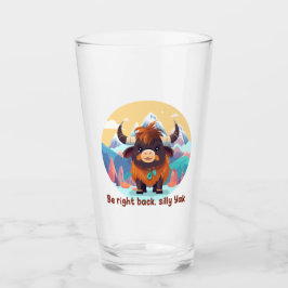 Be right back, trainiere Yak Glas