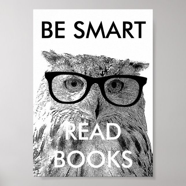 Be smart read books poster with funny owl photo (Vorne)