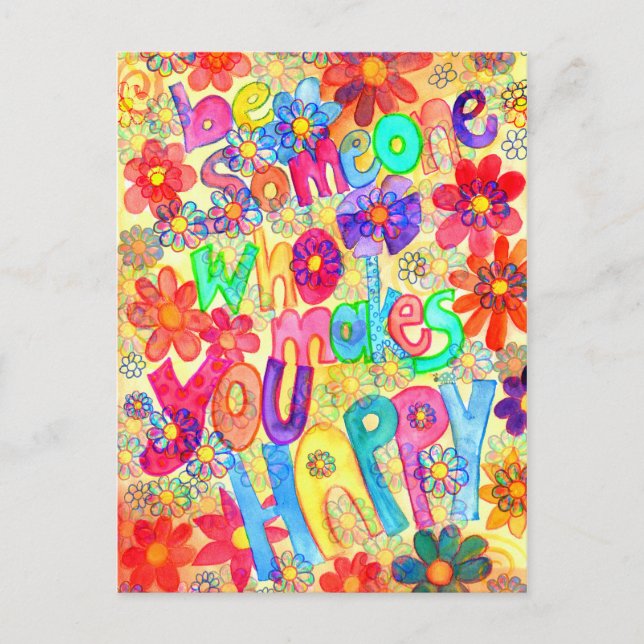 be someone who makes you happy postkarte (Vorderseite)