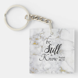 "Be still and Know" Bible Verse Weißer Goldmarmor Schlüsselanhänger