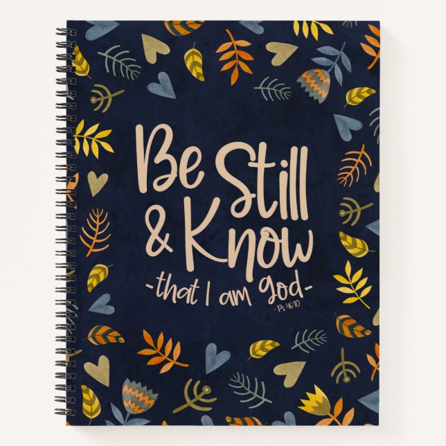 Be Still And Know That I Am God Notizbuch (Vorderseite)
