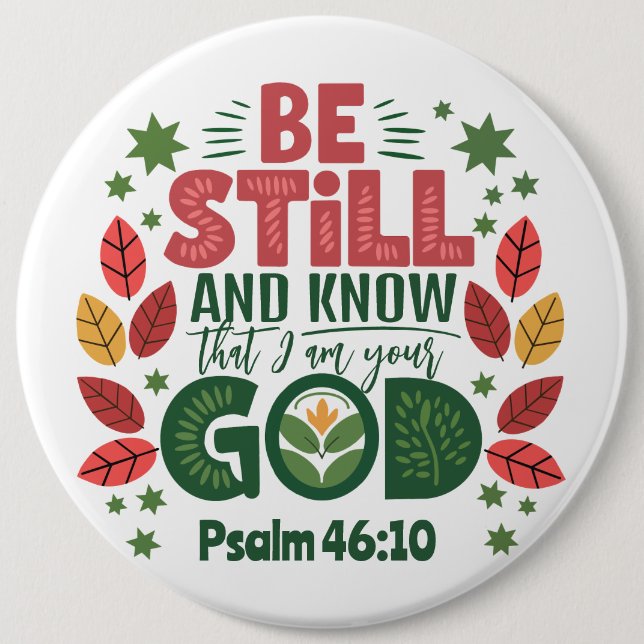 Be Still and Know that I am your God Button (Vorderseite)