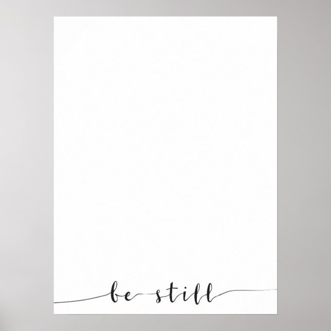 Be Still Poster (Devant)
