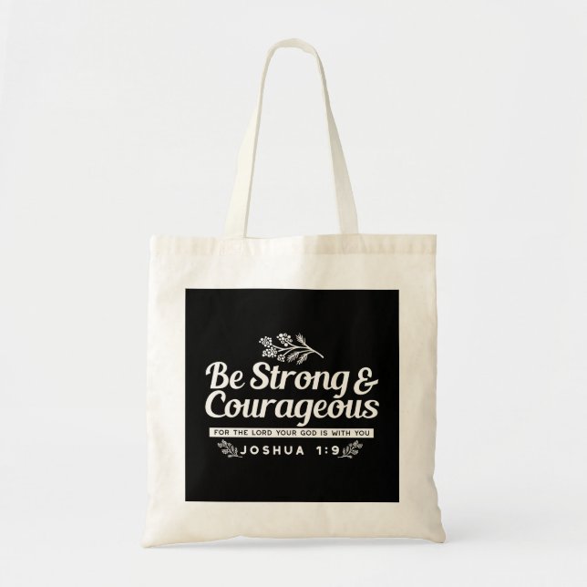 Be Strong and Courageous – Joshua 1:9 Bible Verse  Tragetasche (Vorne)