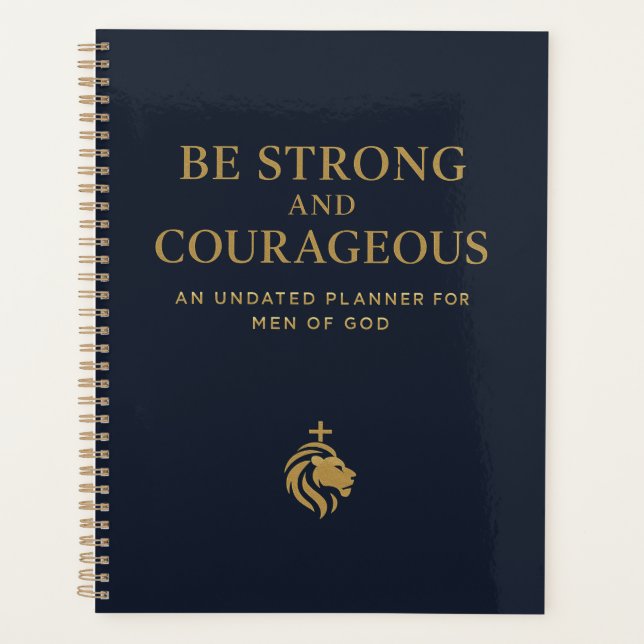 Be Strong and Courageous Planner (Devant)