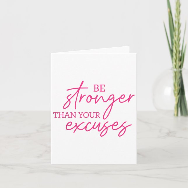 Be Stronger Than Your Excuses Shirt Workou Women M Karte (Vorderseite)