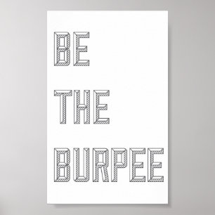 Be The Burpee - Poster vertical