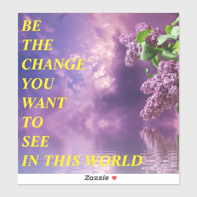 BE THE CHANGE AUFKLEBER (Blatt)