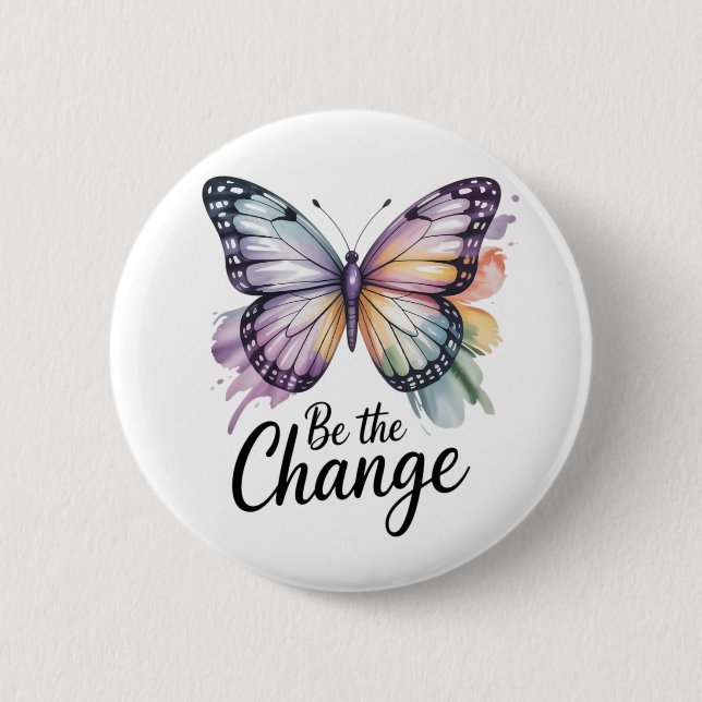 Be the Change  Button (Vorderseite)