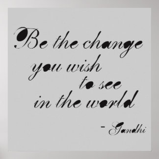 Be the Change Poster