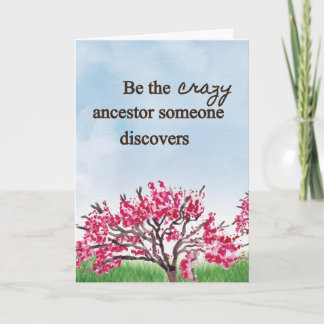 Be the Crazy Ancestor - Carte de voeux