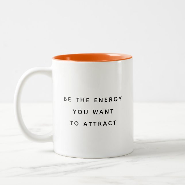 Be The Energy Typography Modern Two-Tone Mug Zweifarbige Tasse (Links)