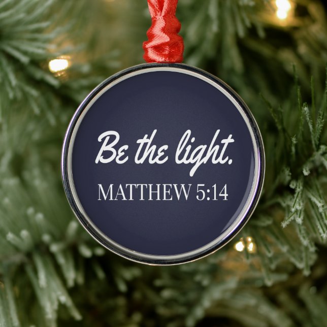 Be The Light Mathew 5:14 Bible Verse Ornament Aus Metall (Baum)