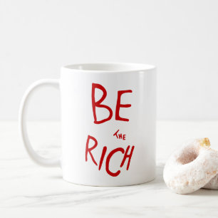 BE The Rich AOC Dress Political Message Kaffeetasse