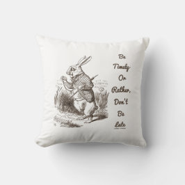 Be Timely- Or Rather, Don't Be Late White Rabbit Kissen