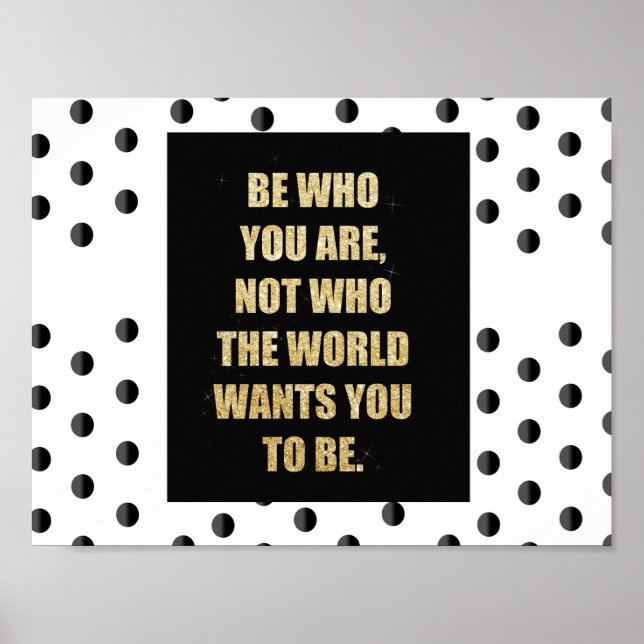 Be Who You Are - affiche motivationnelle. (Devant)