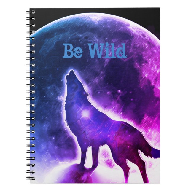 Be Wild Wolf Galaxy Mond Notebook Notizblock (Vorderseite)